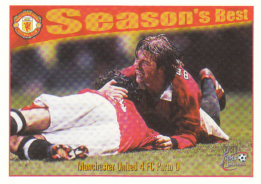 Manchester United 4 / FC Porto 0 Manchester United 1997/98 Futera Fans' Selection #44